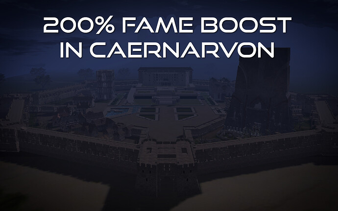 200% Fame boost caernarvon