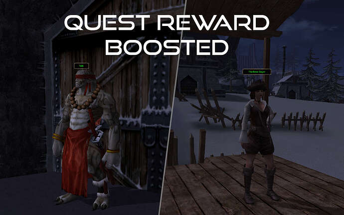 Quest reward boosted